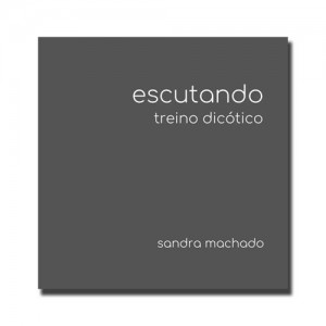 Escutando Treino Dicótico