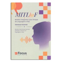 MITLINF Modelo Integrativo Para Terapia de Linguagem e Fala MITLINF Modelo Integrativo Para Terapia de Linguagem e Fala