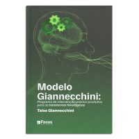 Modelo Giannecchini Programa de Intervenção Práxico-produtivo Para os Transtornos Fonológicos Modelo Giannecchini Programa de Intervenção Práxico-produtivo Para os Transtornos Fonológicos
