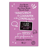 Transtornos da Linguagem e da Comunicação Transtornos da Linguagem e da Comunicação