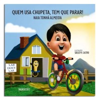 Quem Usa Chupeta Tem Que Parar Quem Usa Chupeta Tem Que Parar