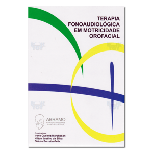 Terapia Fonoaudiológica em Motricidade Orofacial 