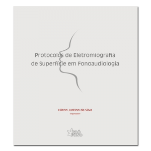 Protocolos de Eletromiografia de Superfície em Fonoaudiologia 