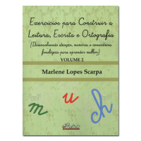 Exercícios para construir a leitura, escrita e ortografia volume 2 