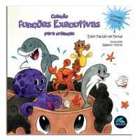 Coleção Funções Executivas para Crianças Vol. 1 Coleção Funções Executivas para Crianças Vol. 1