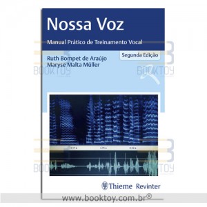 Nossa Voz Manual Prático de Treinamento Vocal