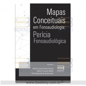 Mapas conceituais em fonoaudiologia: Perícia Fonoaudiológica 