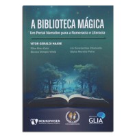 A Biblioteca Mágica Um Portal Narrativo Para a Numeracia e Literacia A Biblioteca Mágica Um Portal Narrativo Para a Numeracia e Literacia