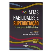Altas Habilidades e Superdotação Abordagem Multidisciplinar Altas Habilidades e Superdotação Abordagem Multidisciplinar