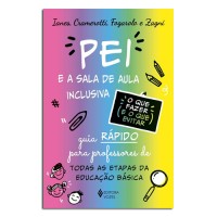 O PEI e a Sala de Aula Inclusiva O PEI e a Sala de Aula Inclusiva