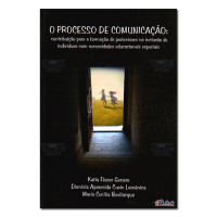 O Processo de Comunicação contribuição para a formação de professores na inclusão de indivíduos com necessida