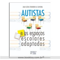 Autistas e os Espaços Escolares Adaptados