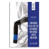 A Importância do Jiu-Jitsu e das Artes Marciais para Crianças e Adultos com Autismo