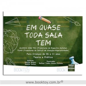 Em Quase Toda Sala Tem Alunos com Tea e Tdah
