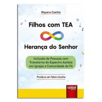 Filhos com TEA: Herança do Senhor