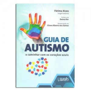Guia de Autismo O Caminhar com os Corações Azuis