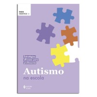 AUTISMO NA ESCOLA ESTRATEGIAS EFICAZES PARA PROFESSORES