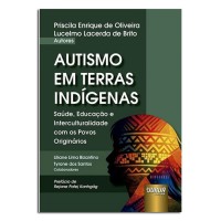 Autismo em Terras Indígenas Autismo em Terras Indígenas