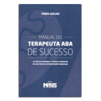 Manual do Terapeuta ABA de Sucesso Manual do Terapeuta ABA de Sucesso