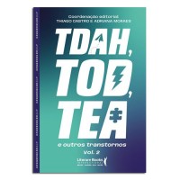 TDAH TOD TEA E Outros Transtornos Vol. 2 TDAH TOD TEA E Outros Transtornos Vol. 2