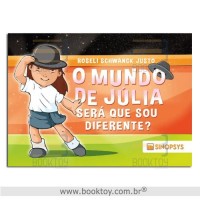 O Mundo de Júlia  Será Que Sou Diferente?
