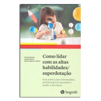 Como lidar com as Altas Habilidades/Superdotação 