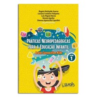 PRATICAS NEUROPEDAGOGICAS PARA EDUCACAO INFANTIL