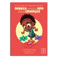 O que é Registro de Pensamentos Disfuncionais ? Rebeca Ensina RPD para Crianças