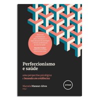 Perfeccionismo e Saúde Perfeccionismo e Saúde