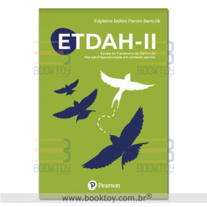 ETDAH II - Escala do Transtorno de Défict de Atenção/Hiperatividade em Contexto Escolar (Kit completo)