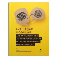 Avaliação Modular das dificuldades de aprendizagem às Altas Habilidades/Superdotação - Kit completo