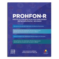 PROHFON-R Protocolo de Avaliação das Habilidades Metafonológicas - Revisado PROHFON-R Protocolo de Avaliação das Habilidades Metafonológicas - Revisado