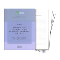 Protocolo de Avaliação Clínica da Disfagia Pediátrica (PAD-PED) 