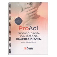 ProAdi Protocolo Para Avaliação da Disartria Infantil ProAdi Protocolo Para Avaliação da Disartria Infantil