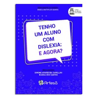 TENHO UM ALUNO COM DISLEXIA E AGORA?