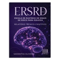 ERSRD Escala de Rastreio de Sinais de Risco Para Dislexia ERSRD Escala de Rastreio de Sinais de Risco Para Dislexia