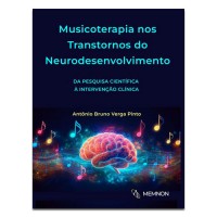Musicoterapia nos transtornos do neurodesenvolvimento 