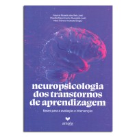 Neuropsicologia dos Transtornos de Aprendizagem