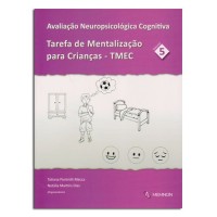 Avaliação Neuropsicológica Cognitiva - Volume 5: Tarefa de Mentalização para Crianças (TMEC)