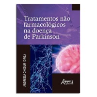 TRATAMENTOS NAO FARMACOLOGICOS NA DOENCA DE PARKINSON
