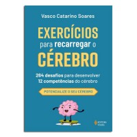 Exercícios Para Recarregar o Cérebro Exercícios Para Recarregar o Cérebro