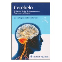 Cerebelo: O Maestro Oculto Da Linguagem e Do Neurodesenvolvimento Cerebelo: O Maestro Oculto Da Linguagem e Do Neurodesenvolvimento