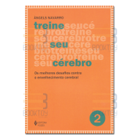 Treine seu cérebro Vol.2 Os melhores desafios contra o envelhecimento cerebral