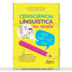 Consciência  Linguística na Escola