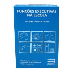 Funções Executivas na Escola Funções Executivas na Escola